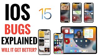 iOS 15 Bugs and Problems EXPLAINED - Will iOS 15 get Better?