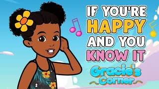If You're Happy and You Know It | Gracie's Corner | Kids Songs + Nursery Rhymes