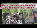 ini panen ikan ter lama !!!!!!!!