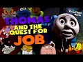 Thomas and the Quest for JOB (A 3DMM Movie)