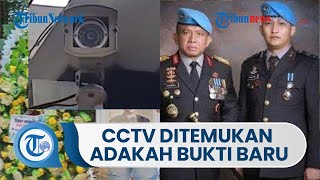 CCTV Ditemukan, Akankah Terbongkar Fakta Kasus Tewasnya Brigadir J di Rumah Ferdy Sambo?