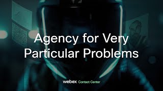 Agent X | Webex Contact Center | EP 00