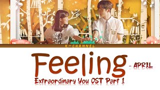 APRIL - Feeling | Extraordinary You OST Part 1 | Han/Rom/가사/Eng