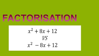 FACTORISE , SPLITTING THE MIDDLE TERM 𝑥^2+8𝑥+12 VS 𝑥^2 −8𝑥+12