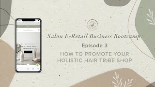 Salon E-Retail Business Bootcamp Series EP3: In-Depth Marketing Strategies