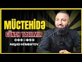 🌿 MÜCTEHİDƏ GÜNAH YAZILMIR.. 👉 Rəşad Hümbətov