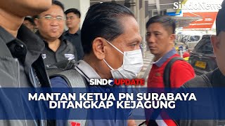 Eks Ketua PN Surabaya Ditangkap Kejagung, Terkait Kasus Suap Vonis Bebas Ronald Tannur