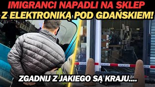 ZUCHWAŁY NAPAD IMIGRANTÓW POD GDAŃSKIEM! *SZOKUJĄCE INFORMACJE*