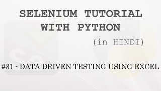 Selenium tutorial with Python Hindi #31 - Data Driven Testing with Excel