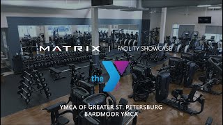 Matrix Facility Showcase - YMCA of Greater St. Petersburg - Bardmoor