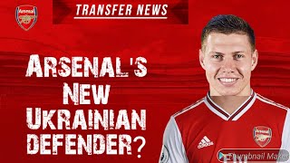 ARSENAL LATEST COMPLETE TRANSFER NEWS: NEW UKRAINIAN DEFENDER COMING THIS JANUARY!??