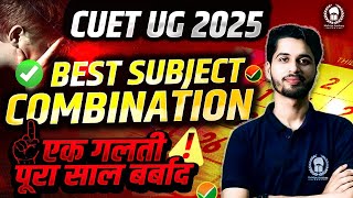 Best Subject Combination 💯 for CUET UG 2025 Application Form ✅ | Vaibhav Sir