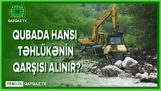 SEL VƏ DAŞQINLARIN QARŞISI ALINIR