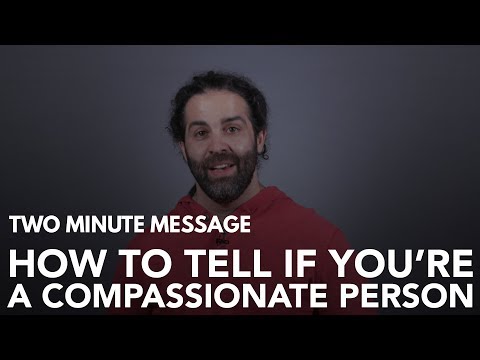 Who is a compassionate person?