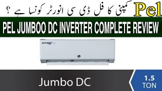 PEL InverterOn Jumbo DC Classic Air Conditioner 1.5 Ton (H\u0026C) Price In Pakistan 2022 | Full Dc Drive