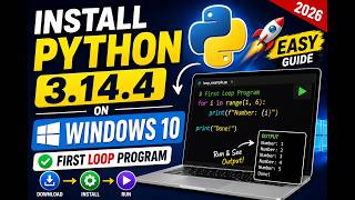 Install Python 3.14.4 on Windows 10 🔥 Step-by-Step + First Loop Program (2026)