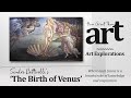 The Birth of Venus by Sandro Botticelli | ART EXPLORATIONS | Art Education | Learn Art History