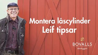 Montera låscylinder på ytterdörr, Leif tipsar