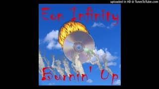 Eon Infinity - Burnin' Up