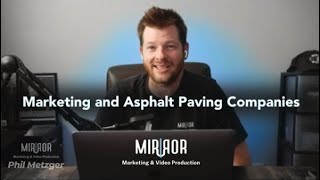 Marketing for Asphalt Paving Companies