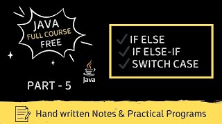Java Conditional Statements Explained 🔥 [Chapter-5] | if else, if else-if, switch case with Examples