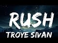 Troye Sivan - Rush (Lyrics) ft. PinkPantheress & Hyunjin of Stray Kids  |  30 Mins. Top Vibe music