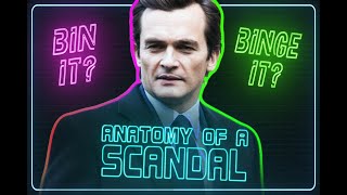 Anatomy Of A Scandal | Bin It or Binge it?