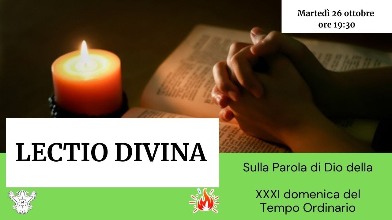 Domenica XXXI Del Tempo Ordinario - Anno B - Lectio Divina - YouTube