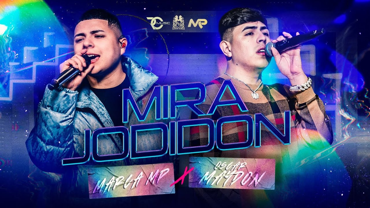 Marca Mp Oscar Maydon Mira Jodidon Official Video Youtube Music