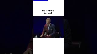 what is faith in marriage  #shorts #short #jordanpeterson