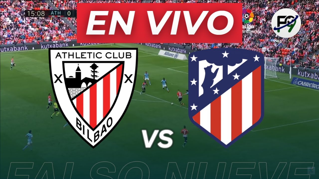 ATHLETIC CLUB VS ATLETICO MADRID EN VIVO 🔴 - YouTube