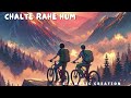 Chalte rahe hum  new song  created by S.A. MUSIC CREATION My 122th song  #song  #love #romantic