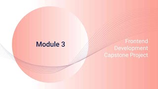 Module 3: Frontend Development Capstone Project