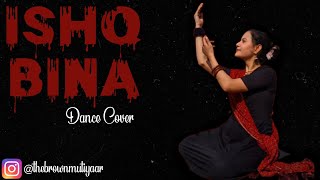 ISHQ BINA ||AISHWARYA RAI ||AKSHAY KHANNA|| AR RAHMAN || Dance cover by Priya chauhan