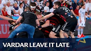 Vardar leave it late | Quarter-final | VELUX EHF Champions League 2017/18