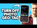 How To Turn Off Photo Location On iPhone 2026 (Step-By-Step Tutorial)