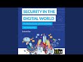 Chapter 3: The How.6 - Security in the Digital World