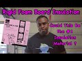 Rigid Foam Board Insulation...Could This Be The Best All-Around Insulation Material?