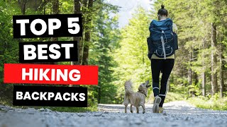 Top 5: Best Hiking Backpacks (2025)