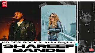 Shareef Bande (Review) KD | Kd desi Rock ft. Anita Raghav | New Haryanvi Songs Haryanvi 2023