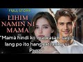 lihim namin ni mama full story