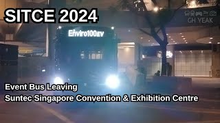 SITCE 2024 Event Bus Leaving Suntec Singapore Convention \u0026 Exhibition Centre