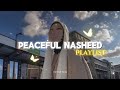 Peaceful Nasheed Collection 🎶✨️ || 2025 Trending Nasheeds Must listen 🎧✨️