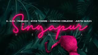 Singapur Remix feat  Myke Towers, Chencho Corleone \u0026 Justin Quiles