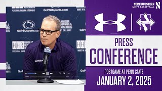 Men's Basketball - Postgame at Penn State - Press Conference (1/2/25)