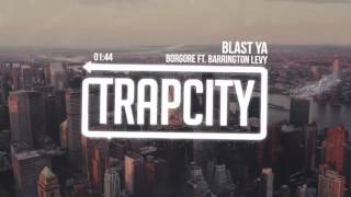 Borgore   Blast Ya ft  Barrington Levy