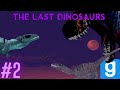 The Last Dinosaurs Episode 2: It Only Becomes Worse At Night (Gmod Mini Movie Series)