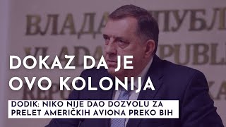 Dodik: Niko nije dao dozvolu za prelet američkih aviona preko BiH - dokaz da je ovo kolonija