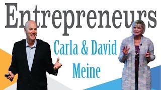 Carla & David Meine - Entrepreneurs