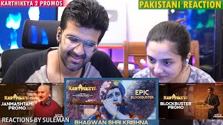 Pakistani Couple Reacts To Karthikeya 2 Promos | Lord Krishna Promo |Janmashtami & Blockbuster Promo